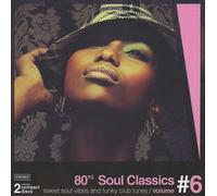 Various Artists - 80's Soul Classics Vol. 6 [New CD] Holland - Import