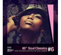 Various Artists 80s Soul Classics - Volume 6 (CD) Album