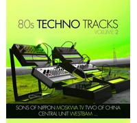 Various Artists – 80s Techno Tracks Vol.2 – Import