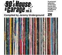 Various Artists - 90's House And Garage, Vol. 3: Compiled By Jeremy Underground [Compact Discs]