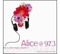 Various Artists - 97.3: This is Alice Music 4