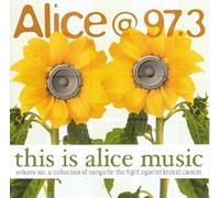 Various Artists - 97.3: This is Alice Music 6