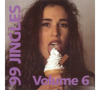 Various Artists - 99 Jingles Volume 6 [Import]