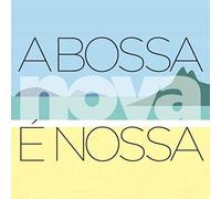 Various Artists - A Bossa Nova E Nossa/Various [Import]