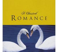 Various Artists - A Classical Romance [Import]