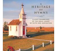 Various Artists - A Heritage Hymns: Classical Recordings The Songs of Faith and Inspiration