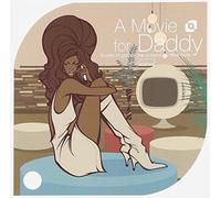 Various Artists - A Movie for Daddy Scores [Import]