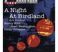 Art Blakey , Buddy Rich , Dinah Washington , Dizzy Gillespie - Night at Birdland [Import]