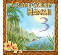 Various Artists - A Place Called Hawaii, Vol. 3