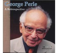 Various Artists - George Perle A Retrospective (1958-2004)