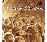 Various Artists - A Sacred Christmas