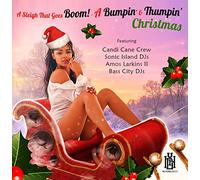 A Sleigh That Goes Boom-A Bumpin' & Thumpin' Christmas