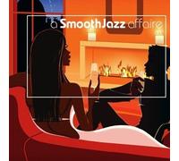 Various Artists - A Smooth Jazz Affaire