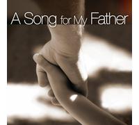 Various Artists - A Song for My Father