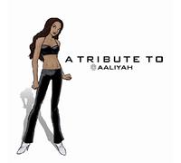 Various Artists - A Tribute to Aaliyah [Import]