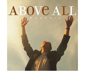 Various Artists - Above All Worship