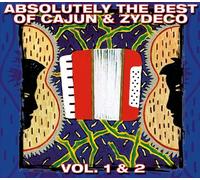 Various Artists - Absolutely The Best of Cajun & Zydeco 1 & 2
