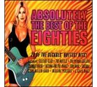 Various Artists - Absolutely the Best of the Eighties