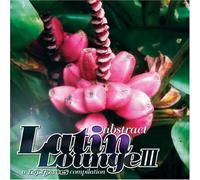 Various Artists - Abstract Latin Lounge 3 / Various
