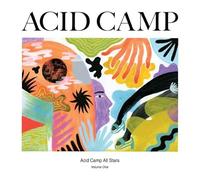 Various Artists - Acid Camp All Stars Volume 1 (Various Artists)
