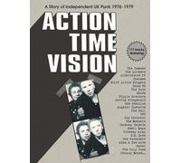 Various Artists – Action Time Vision: A Story of Independent UK Punk 1976-1979 – CD