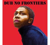 Adrian Sherwood – Presents Dub No Frontiers