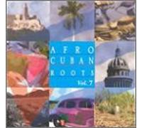 Various Artists - Afro Cuban Roots 7: Grandes Soneros