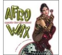 Various Artists - Afrowax: Music for The Soul