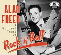 Various Artists - Alan Freed: A Hundred Years Of Rock 'n' Roll (Various Artists)
