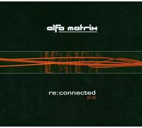 Various Artists - Alfa Matrix-Re:Connected [Import]