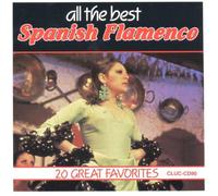 Various Artists - All The Best Spanish Flamenco