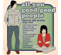 Artistes variés – All You Good Good People : Britpop & Beyond 1995-1999 – CD Coffret