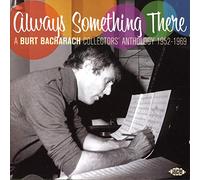 Various Artists – Always Something There: A Burt Bacharach Collector's Anthology 1952-1969 – Import