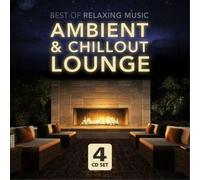 Various Artists Ambient Chillout & Lounge: Best of Relaxing Music (CD) Album