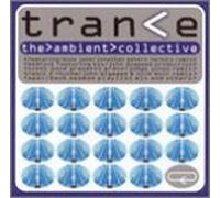 Various Artists - Ambient Collective: Trance