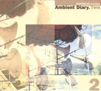 Various Artists - Ambient Diary 2 [Import]