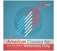 Various Artists - American Classics For Veterans [Compact Discs]