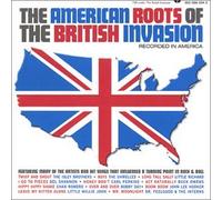 Various Artists - American Roots of The British Invasion