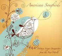 Various Artists - American Songbirds [Import]