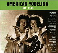 Various Artists - American Yodeling 1911-46