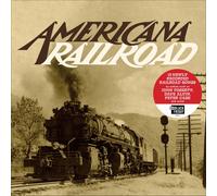 Various Artists Americana Railroad (Limited Edition - 2LP Gatefold Vinyl (Vinyl)