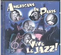 Americans In Paris: Vive Le Jazz!