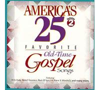 Various Artists - America's 25 Favorite Old-Time Gospel Songs 2