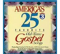 Various Artists - America's 25 Favorite Old-Time Gospel Volume 3 (UK Import)