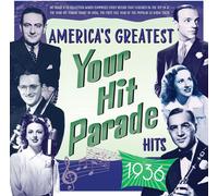 Various Artists - America'S Greatest 'Your Hit Parade' Hits 1936