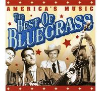 Various Artists - America's Music: The Best of Bluegrass