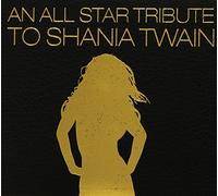 Various Artists - An All-Star Tribute To Shania Twain