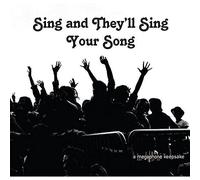 Various Artists - and They'll Sing Your Song (Various Artists)