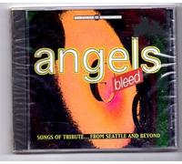 Various Artists - Angels Bleed: Songs of Tribute... From Seattle and Beyond (UK Import)