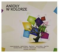 Various Artists - ANIOLY W KOLORZE - PIOSENKI Z REPERTUARU